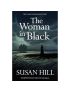 Woman in Black -  Susan Hill