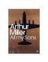 All My Sons -  Arthur Miller