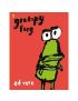 Grumpy Frog -  Ed Vere