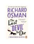 The Last Devil To Die