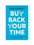 Buy Back Your Time