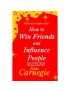 How to Win Friends & Influence People