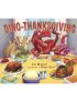 Dino-Thanksgiving -  Lisa Wheeler