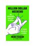 Million Dollar Weekend