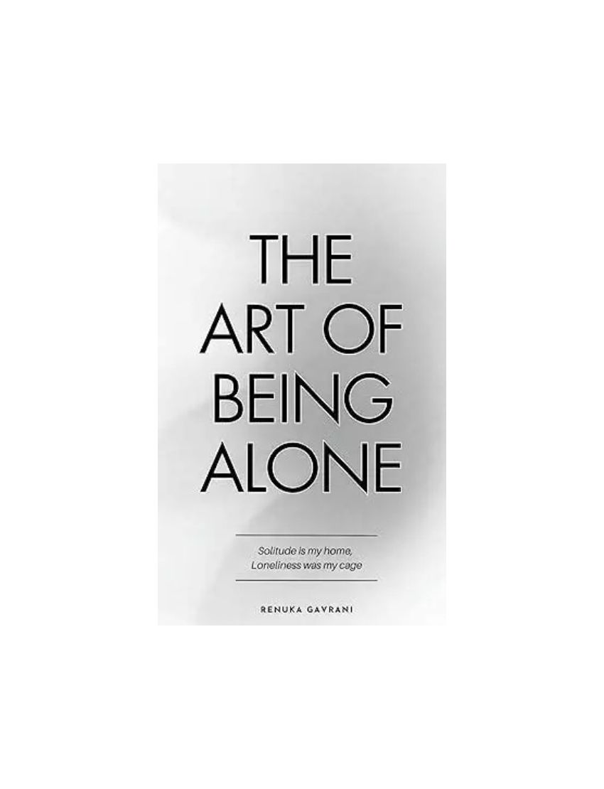 The Art of Being ALONE