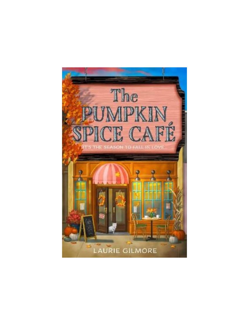  The Pumpkin Spice Cafe (Dream Harbor, Book 1)