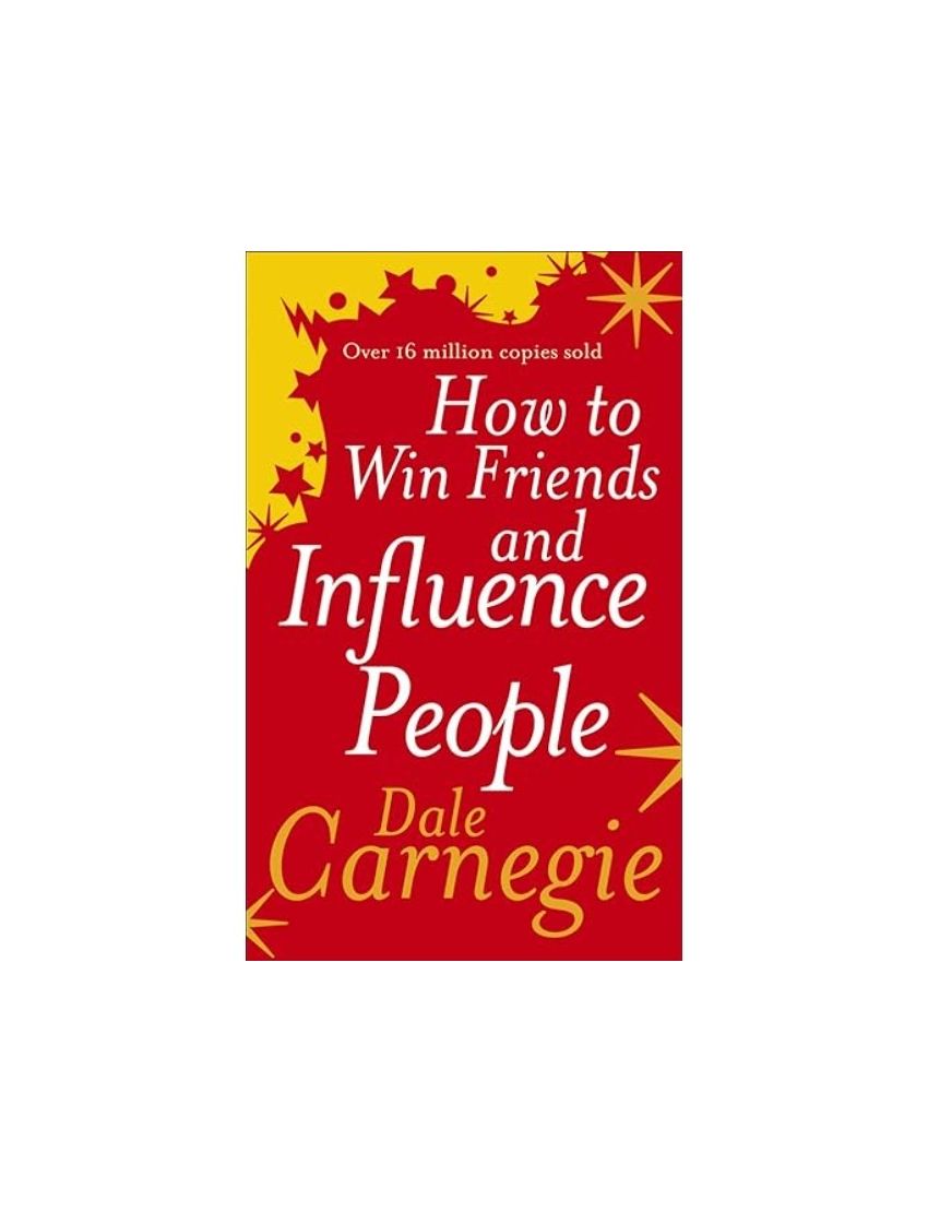 How to Win Friends and Influence People