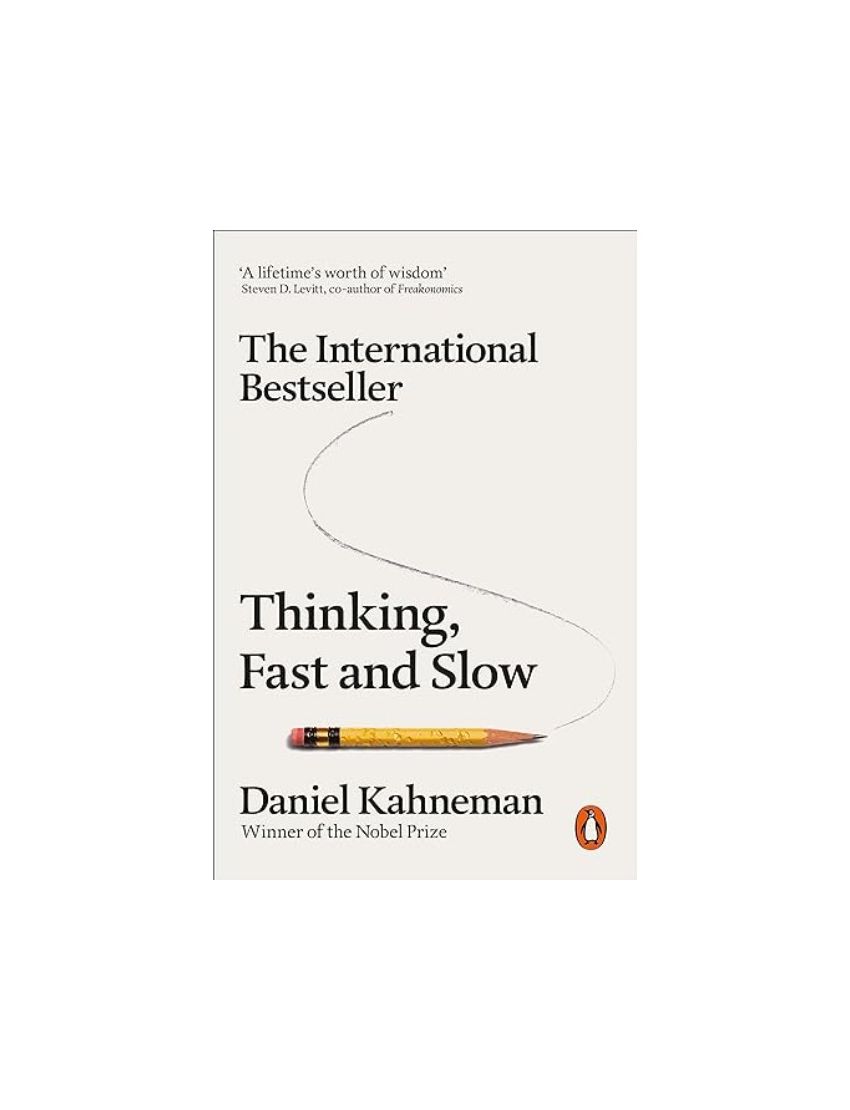 Thinking, Fast and Slow