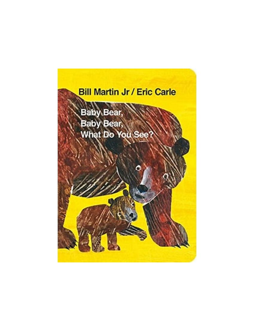Baby Bear, Baby Bear, What do you See? (Board Book)