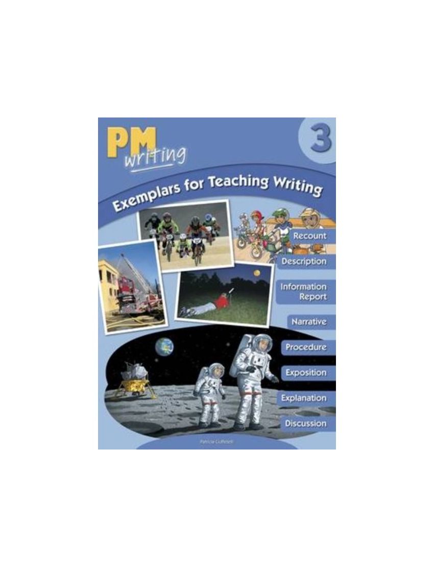 PM Writing 3 Exemplars for Teaching Writing -  Patrizia Ciuffetelli