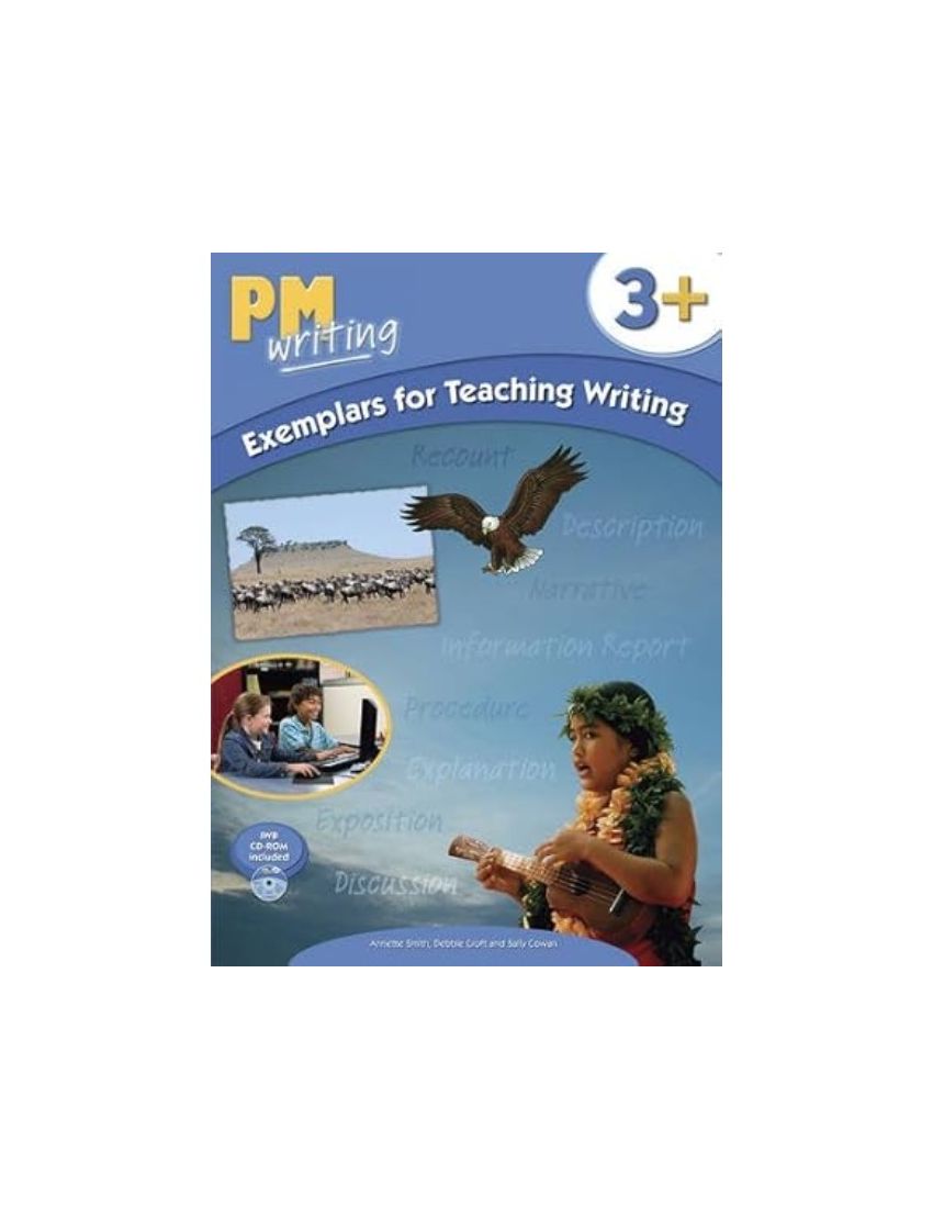 PM Writing 3 + Exemplars for Teaching Writing -  Annette Smith