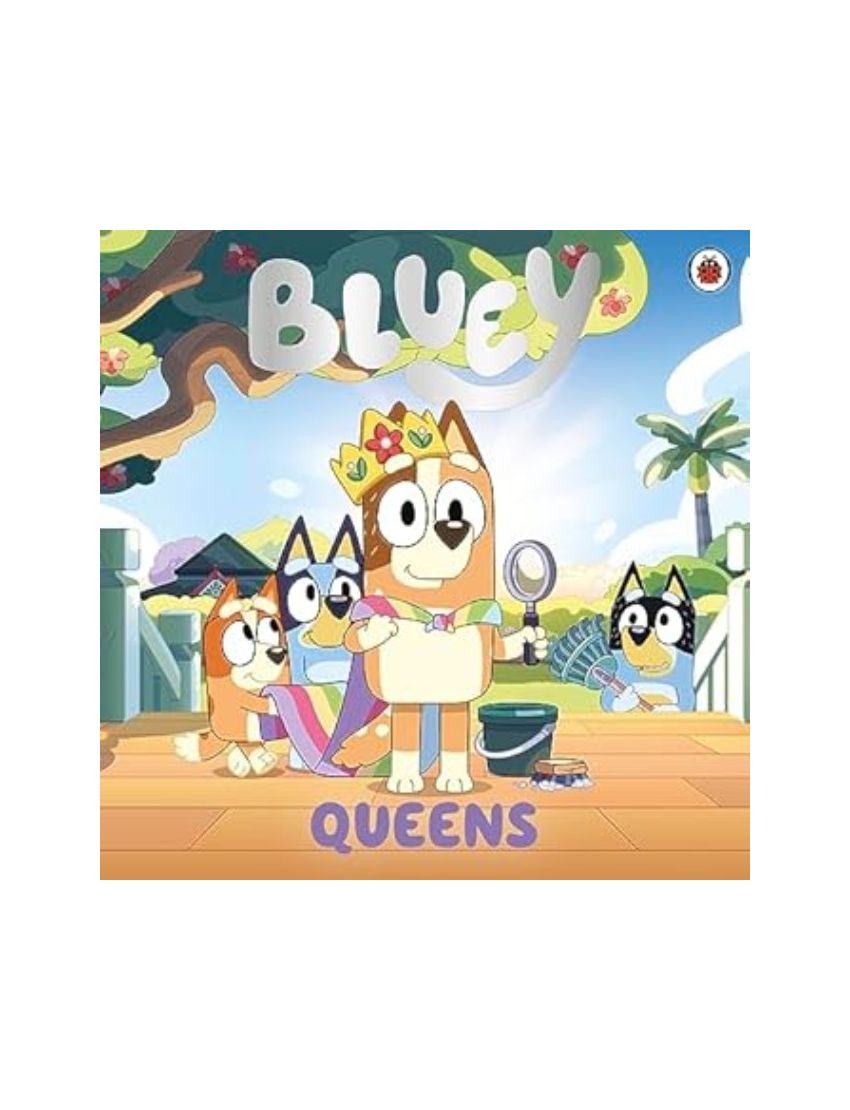 Bluey: Queens