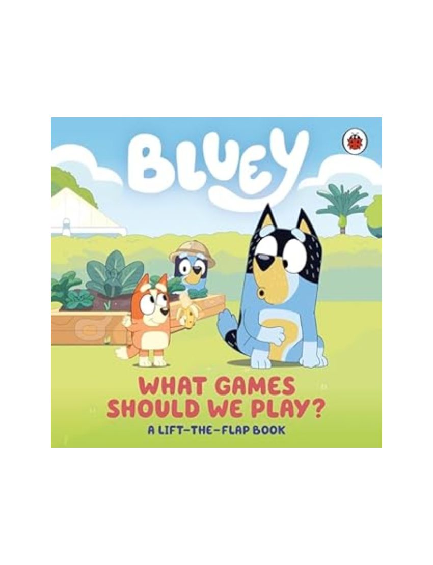 Bluey: What Games Should We Play?