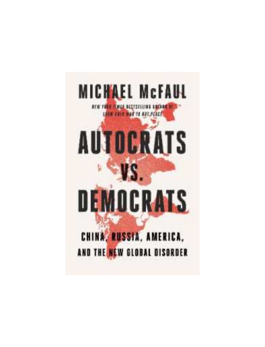 Autocrats vs. Democrats : China, Russia, America, and the New Global Disorder