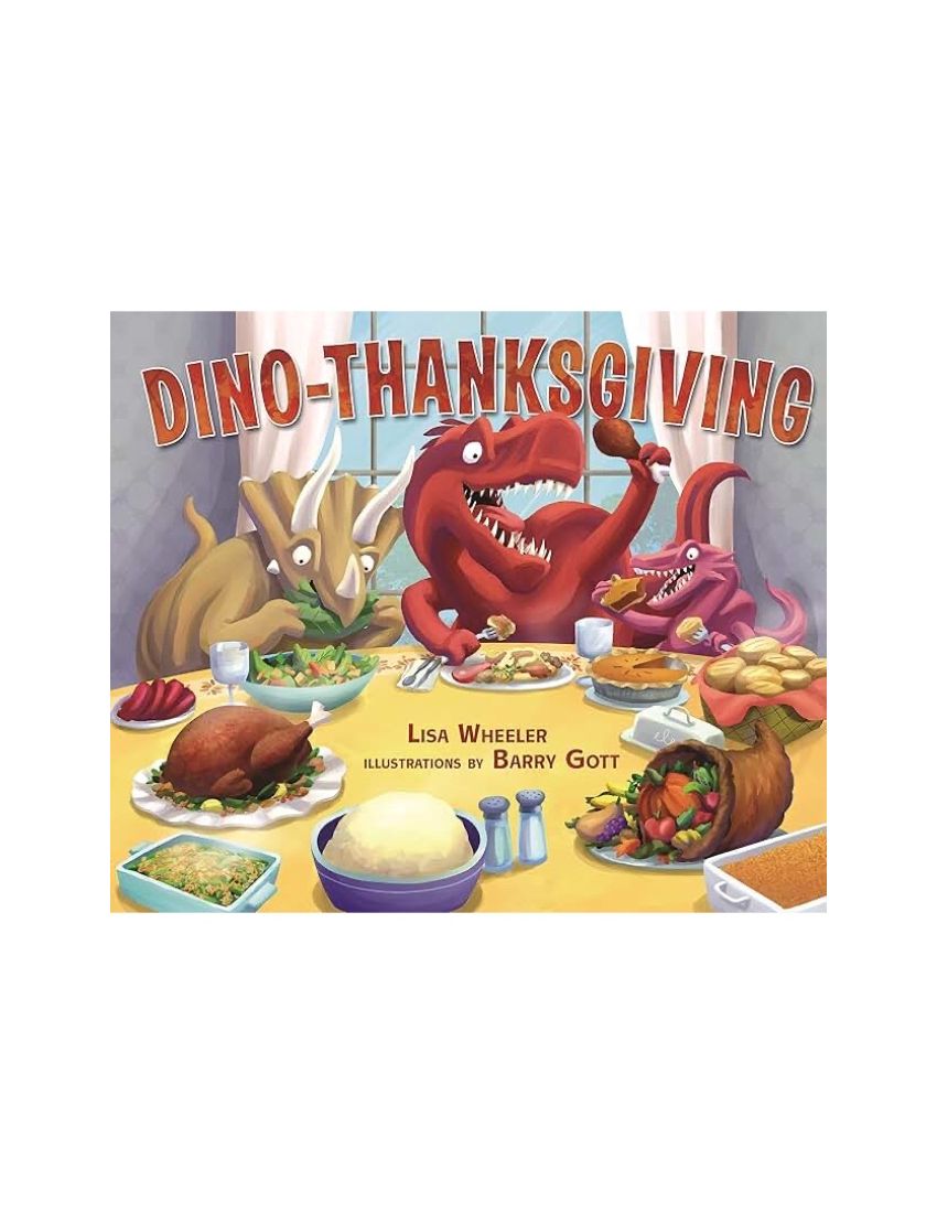 Dino-Thanksgiving -  Lisa Wheeler