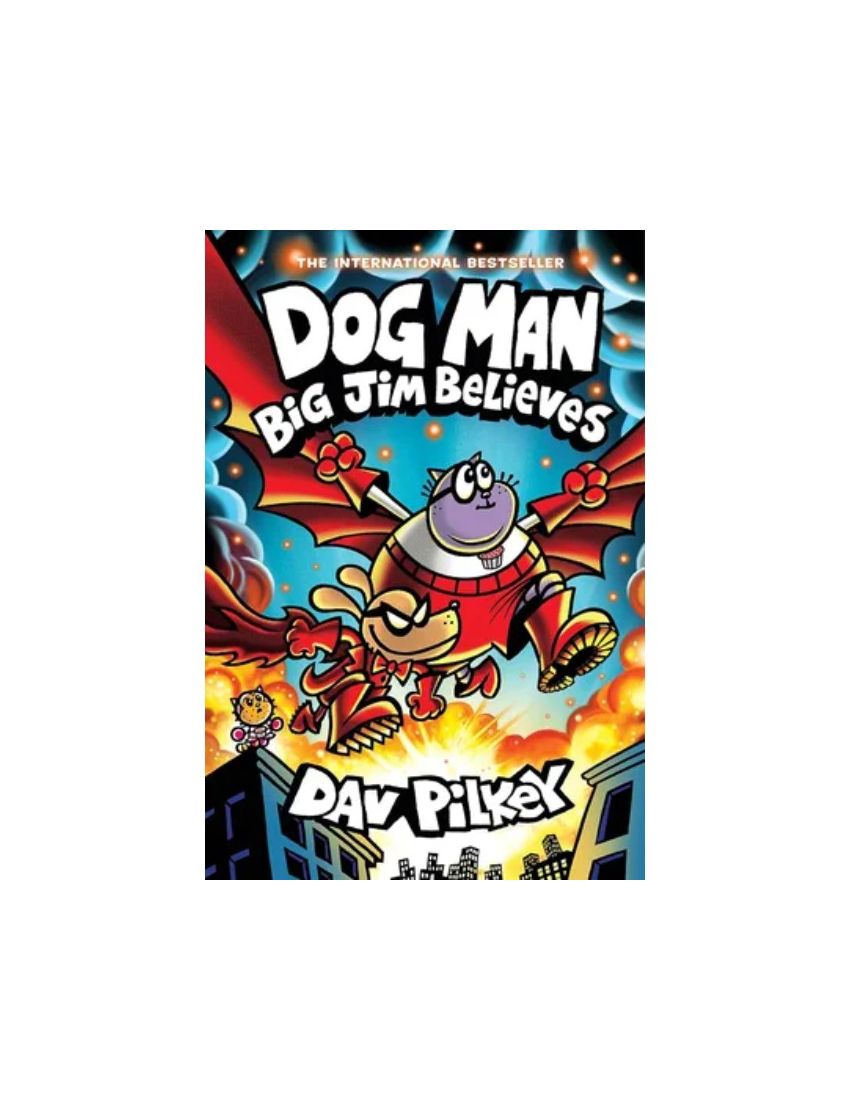 Dog Man: Big Jim Believes: (Dog Man #14)