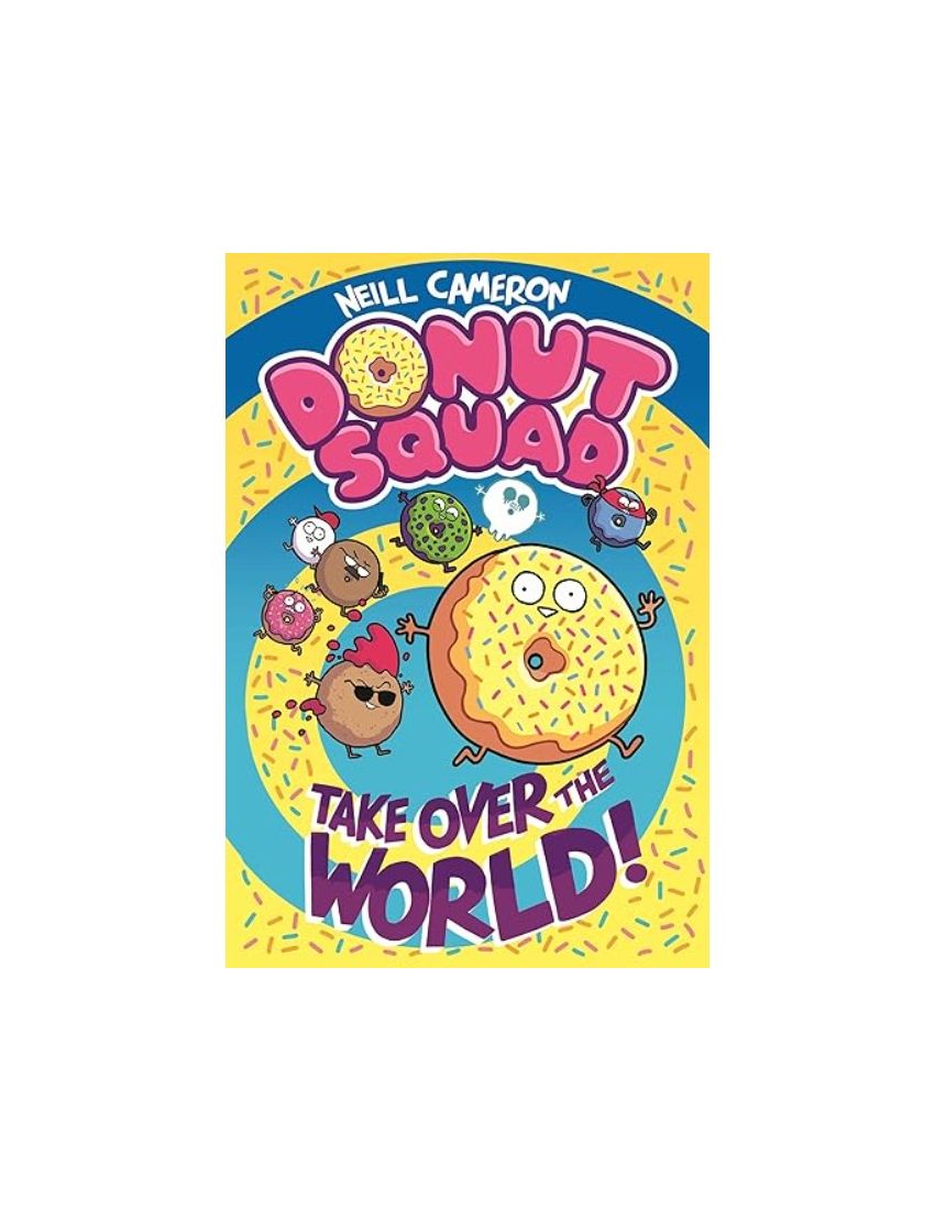 Donut Squad: Take Over the World!