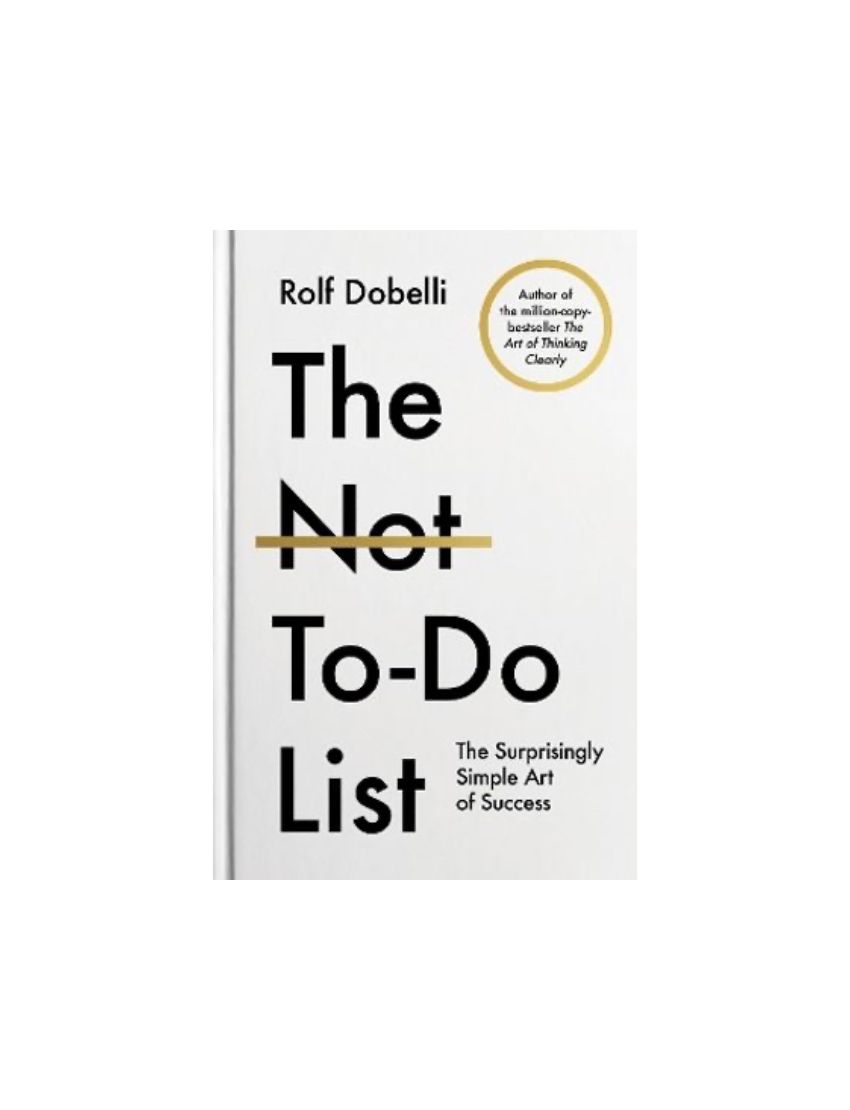 The Not-To-Do List: The Life-Changing Instant Best