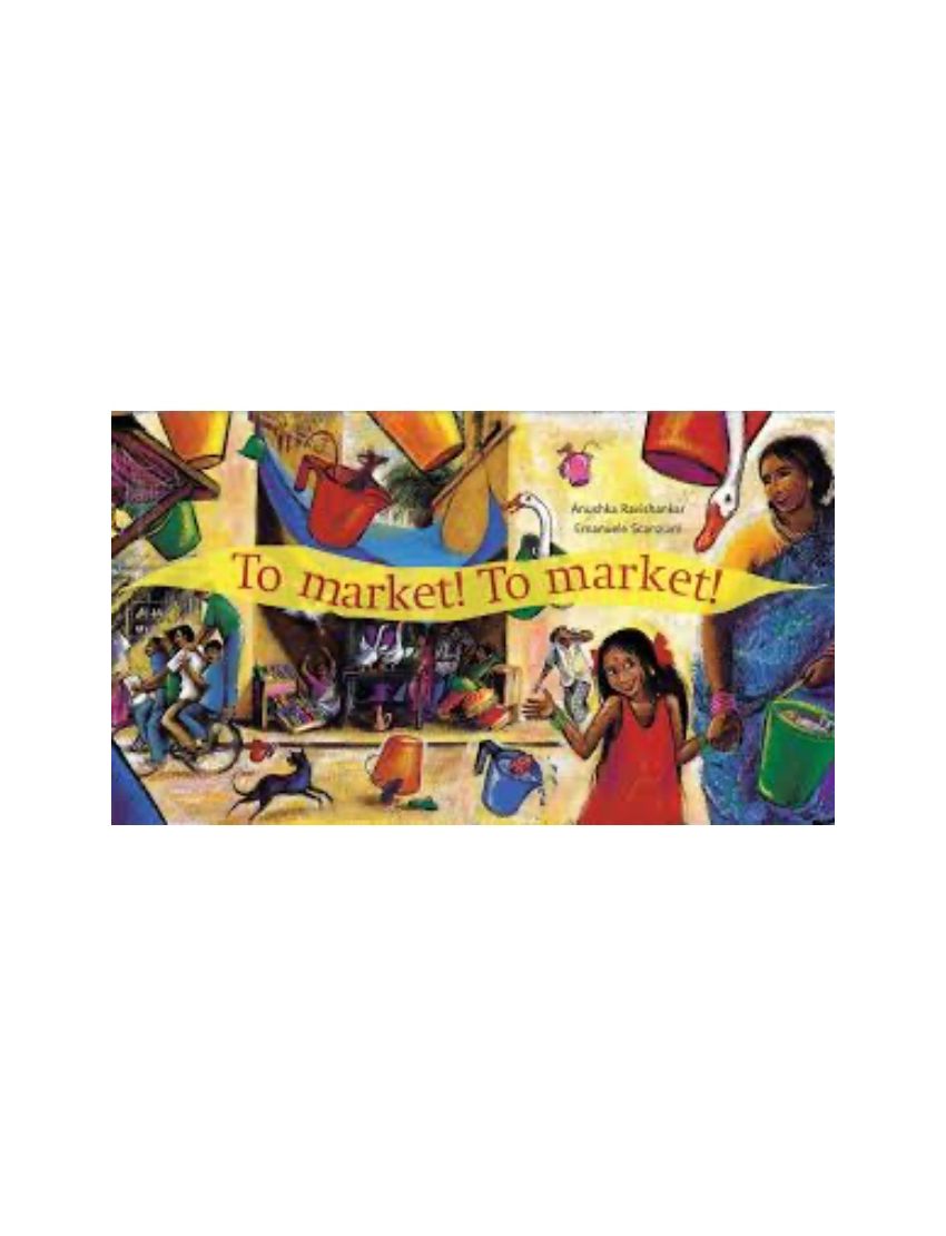 To Market, To Market - PB -  Eman Anushka Ravishankar
