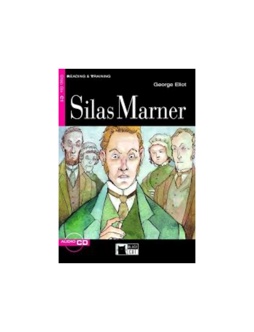 Silas Marner (Reading & Training: Step 6) -  George Eliot