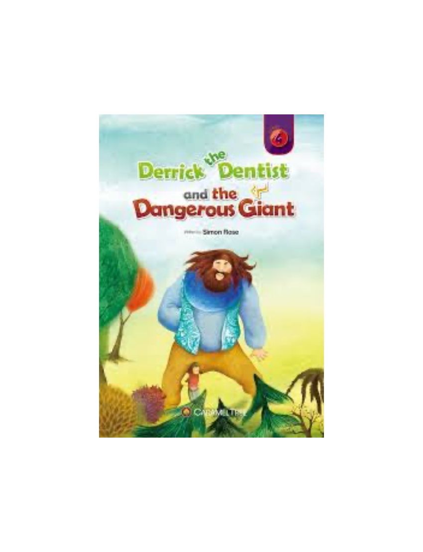 Derrick the Dentist and the Dangerous Giant -  Simon Rose