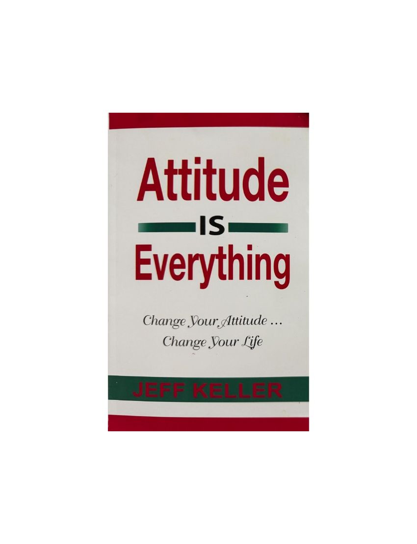 Attitude Is Everything