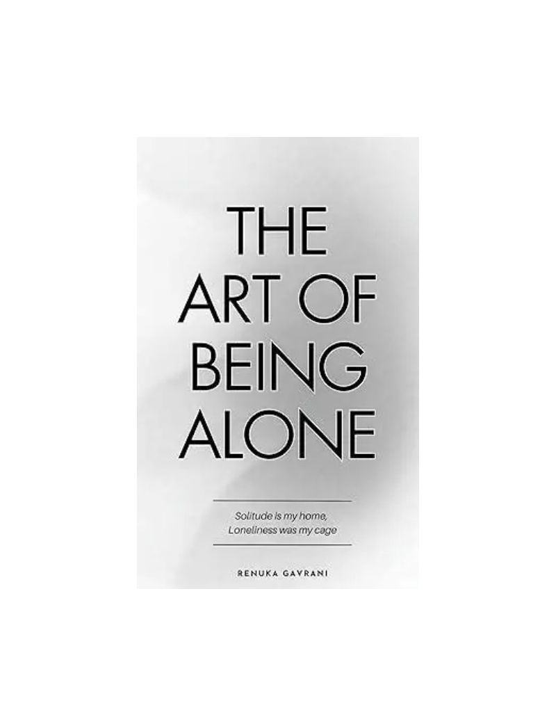 The Art of Being ALONE