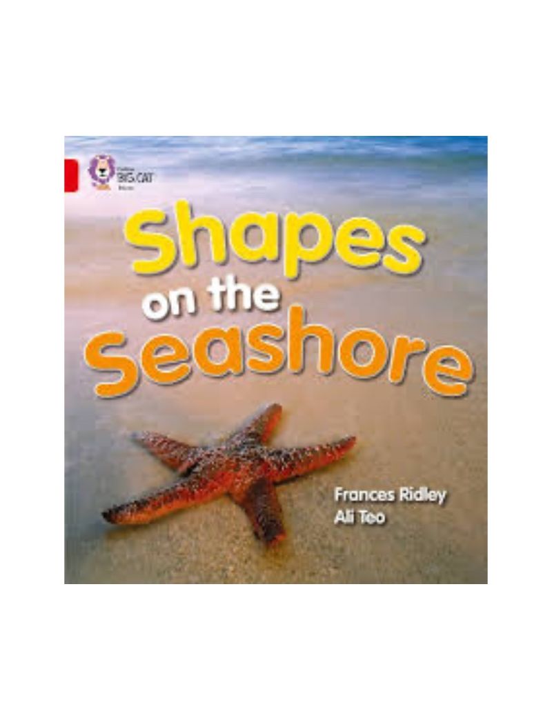 Shapes on the Seashore: Band 02A/Red A (Collins Big Cat) -  Frances Ridley