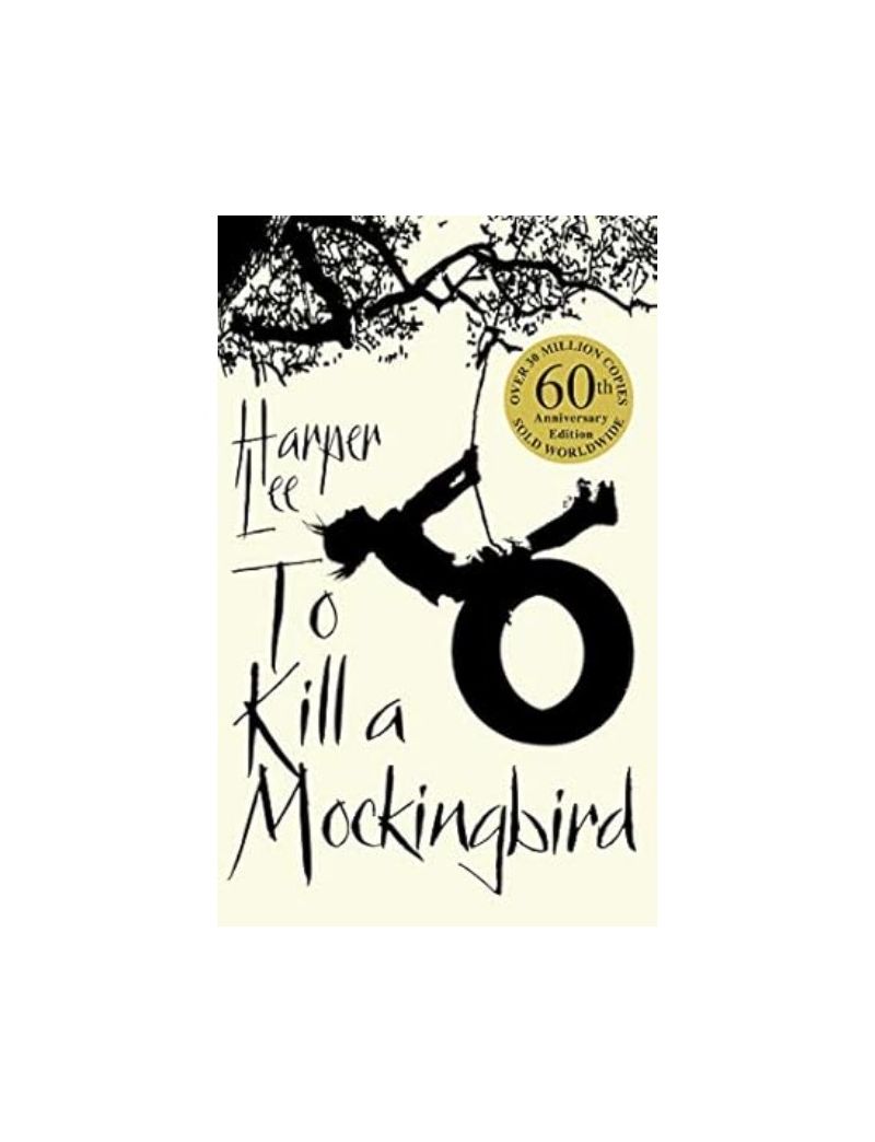 To Kill A Mockingbird -  Harper Lee