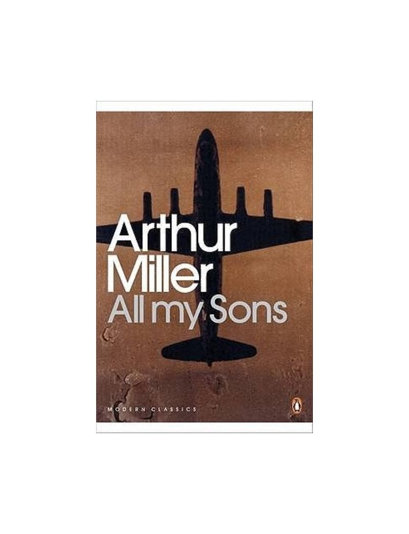 All My Sons -  Arthur Miller
