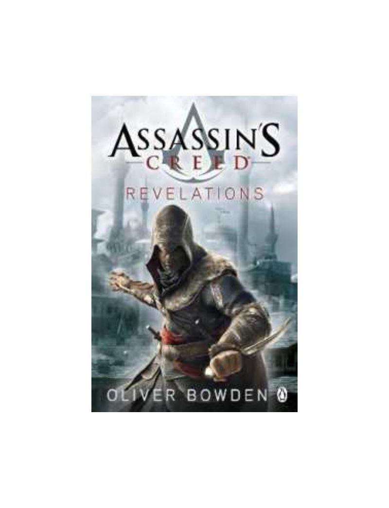 Revelations : Assassin's Creed Book 4