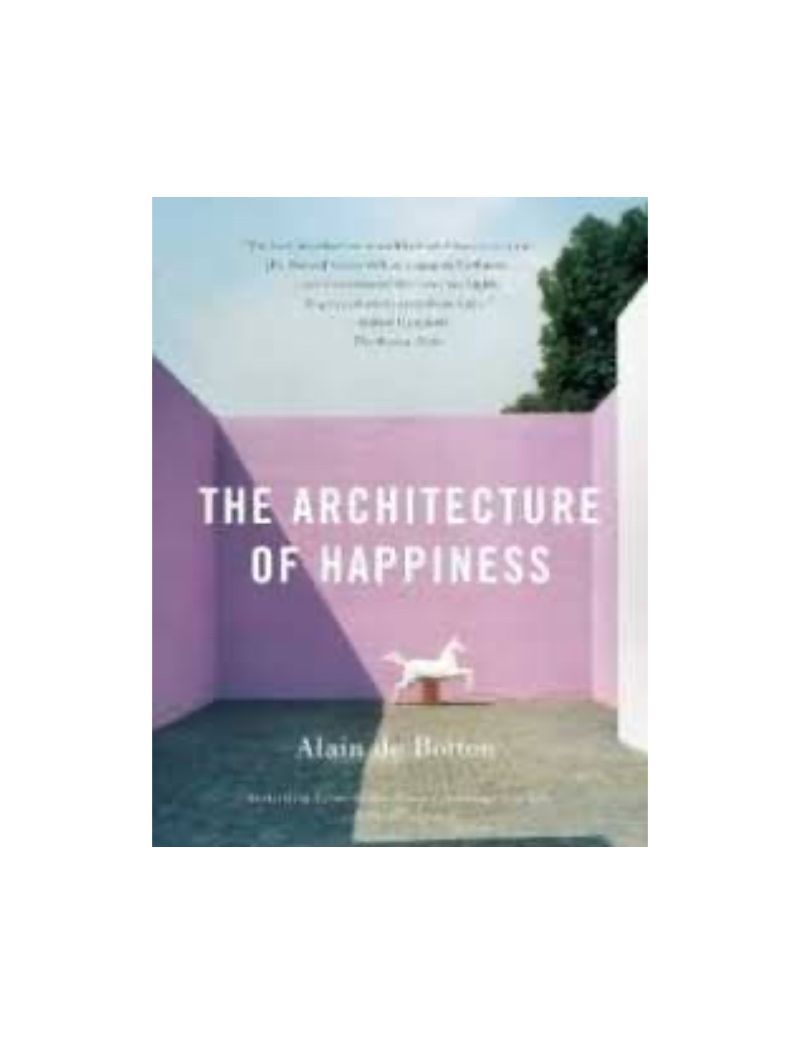 The Architecture of Happiness
