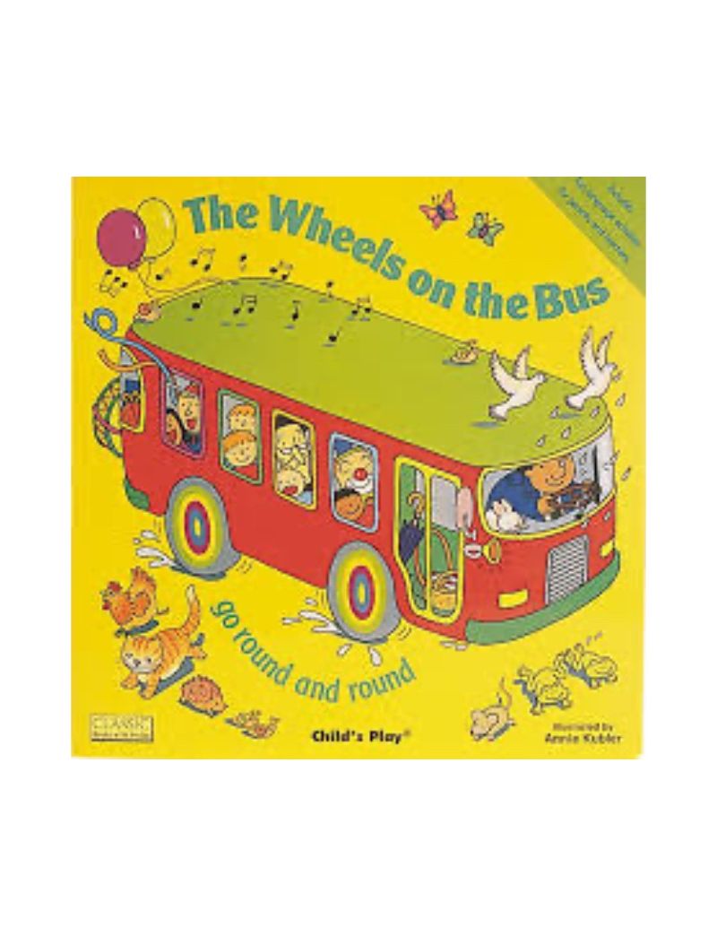 The Wheels on the Bus Go Round and Round (Classic Books with Holes Big Book) -  Annie Kubler
