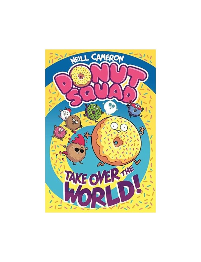 Donut Squad: Take Over the World!