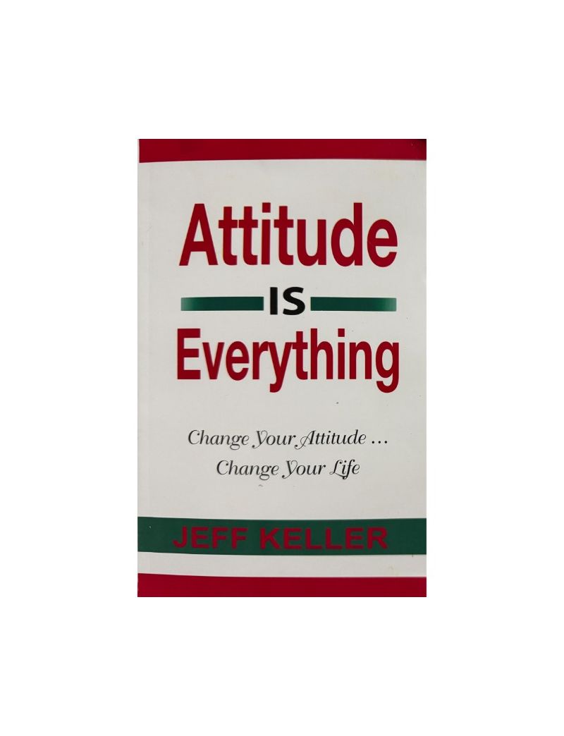 Attitude Is Everything