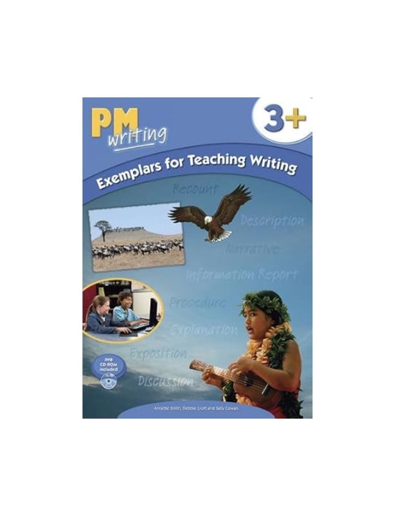 PM Writing 3 + Exemplars for Teaching Writing -  Annette Smith