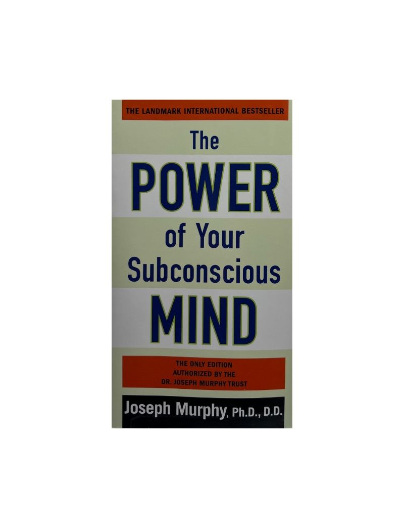 The Power of Your Subconscious Mind
