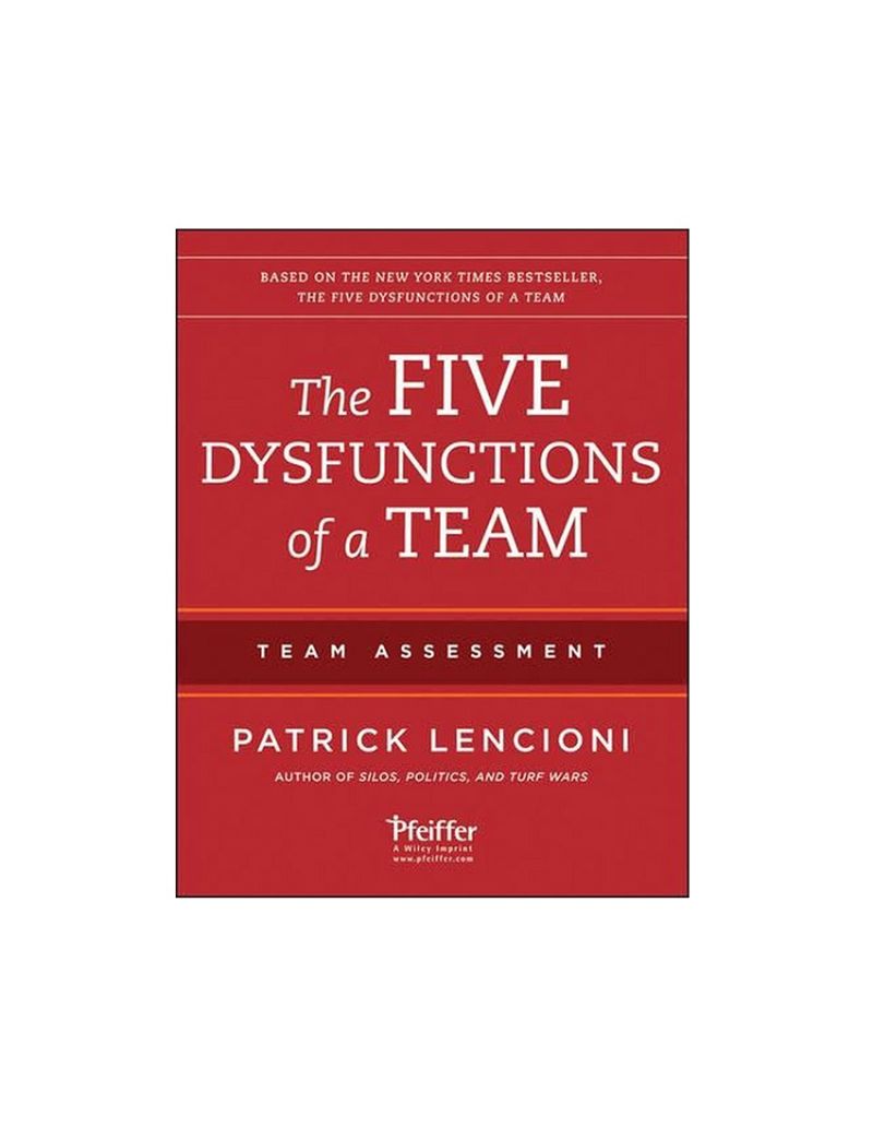 The Five Dysfunctions of a Team : Team Assessment Pamphlet – Big Book
