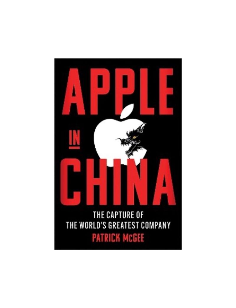 Apple in China : The Capture of the World's Greatest Company