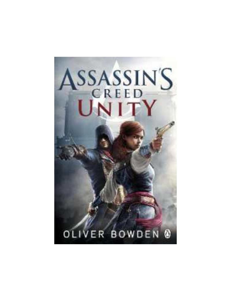 Unity : Assassin's Creed Book 7
