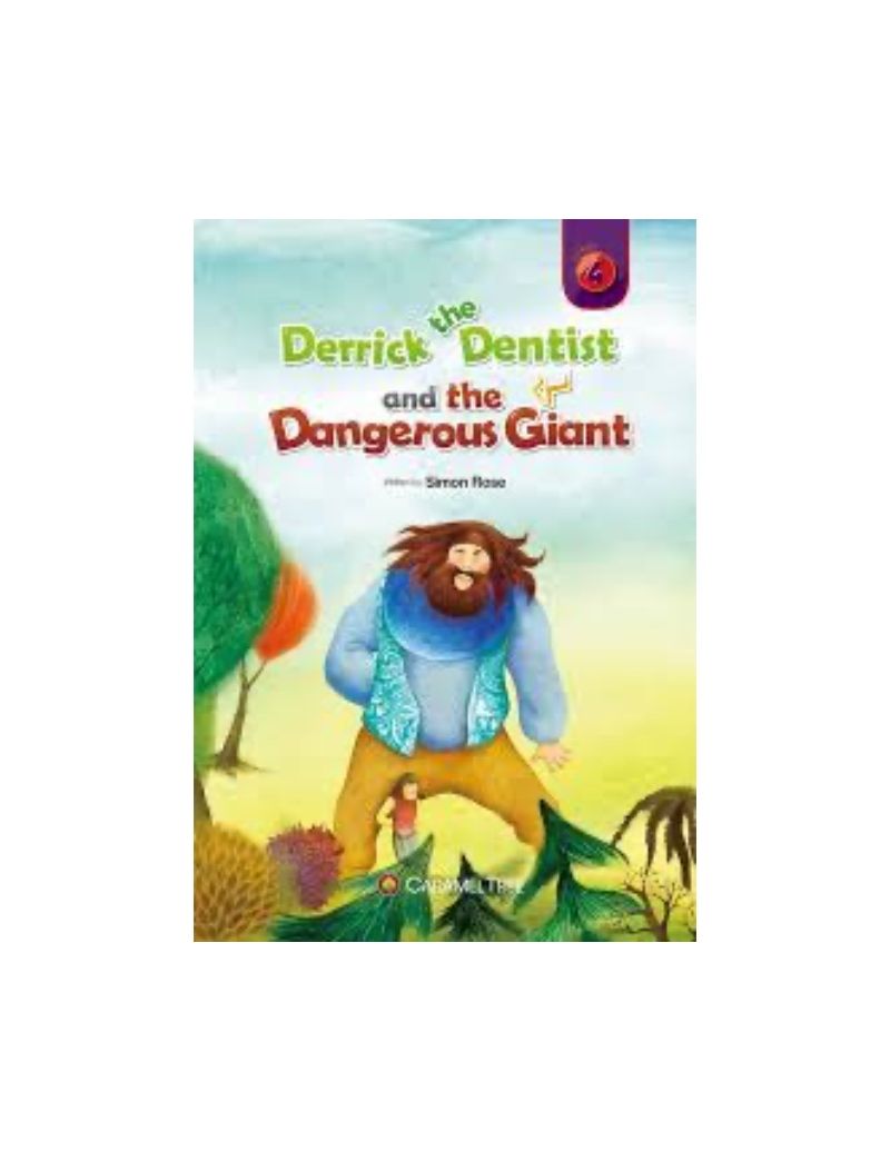 Derrick the Dentist and the Dangerous Giant -  Simon Rose